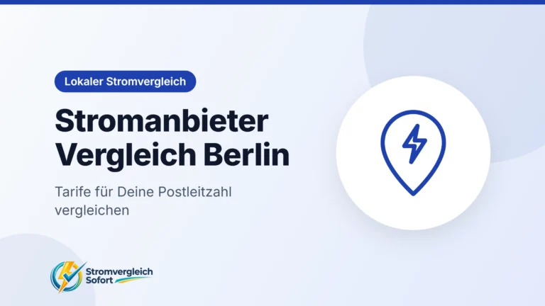 Titelgrafik Stromanbieter Vergleich Berlin: Tarife für Deine Postleitzahl vergleichen