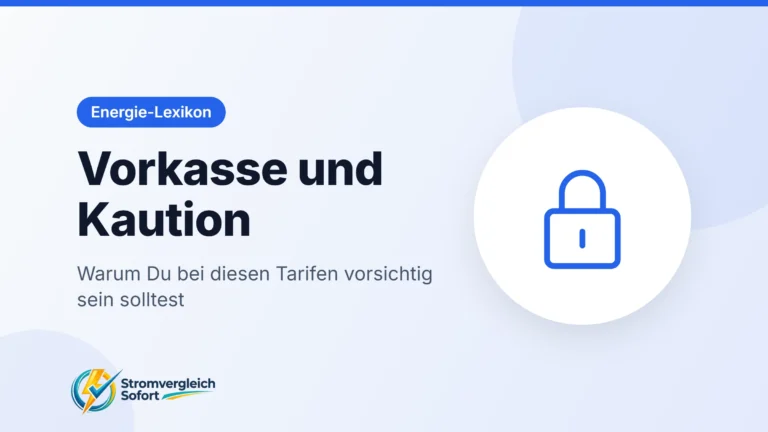 Titelgrafik Vorkasse und Kaution: Warum Du bei diesen Tarifen vorsichtig sein solltest
